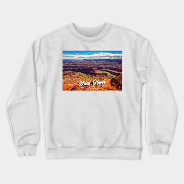 Dead Horse Point State Park Crewneck Sweatshirt by Gestalt Imagery